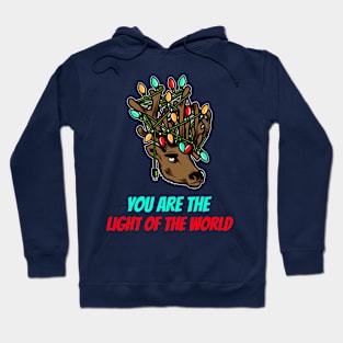 YOU ARE THE LIGHT OF THE WORLD - REINDEER Hoodie